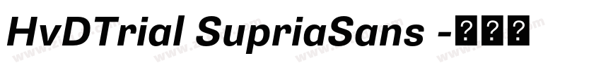 HvDTrial SupriaSans 字体转换